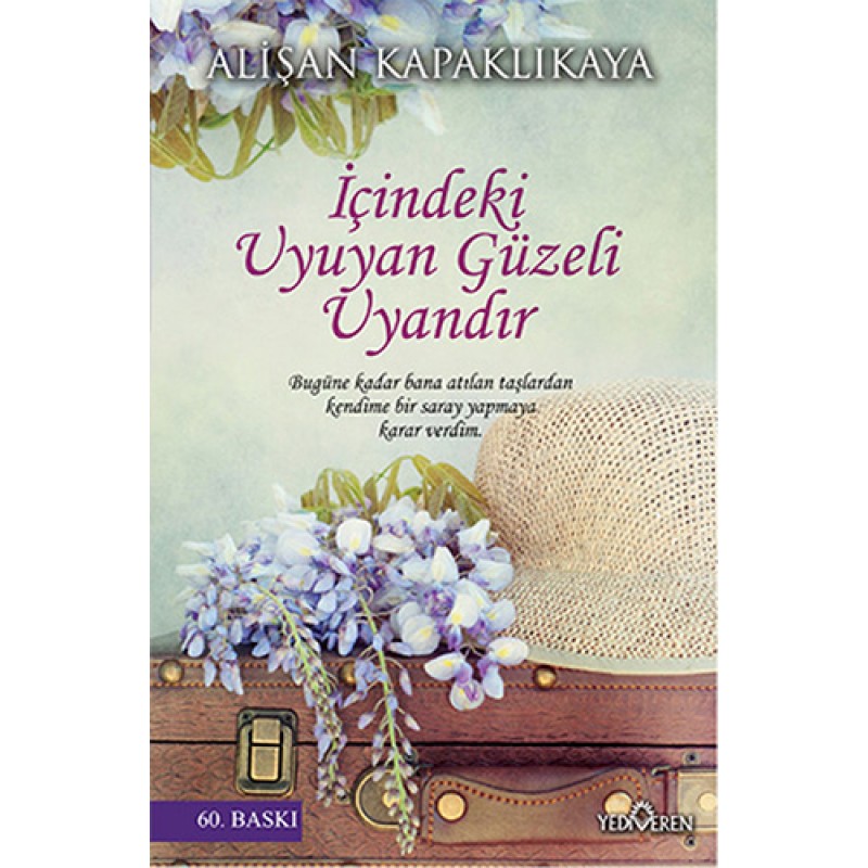 İçindeki Uyuyan Güzeli Uyandır