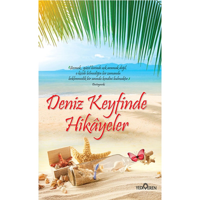 Deniz Keyfinde Hikayeler Deniz Keyfinde Hikayeler