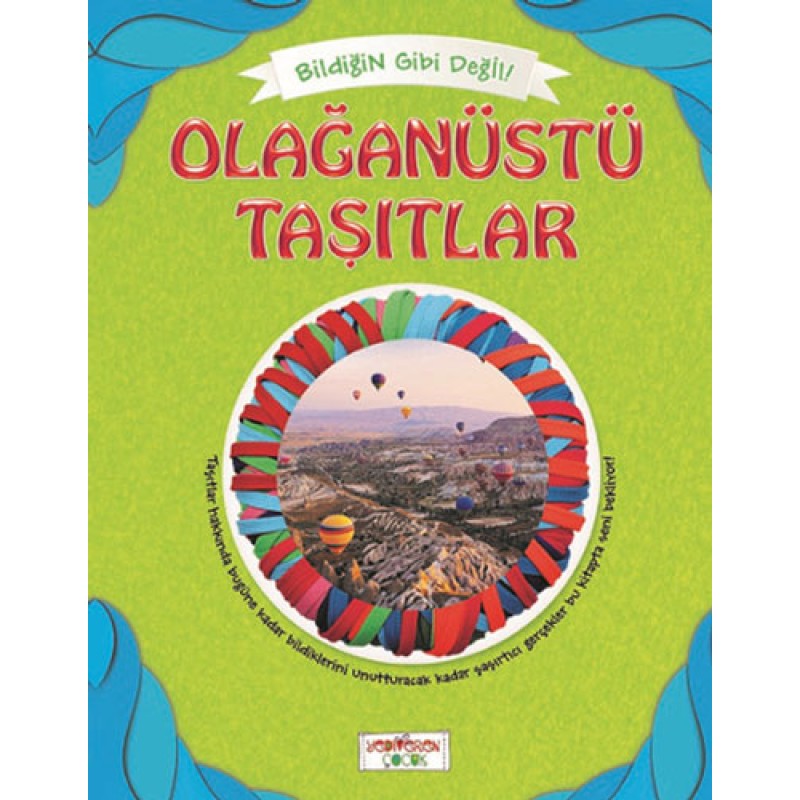 Bildiğin Gibi Değil - Olağanüstü Taşıtlar Bildiğin Gibi Değil - Olağanüstü Taşıtlar