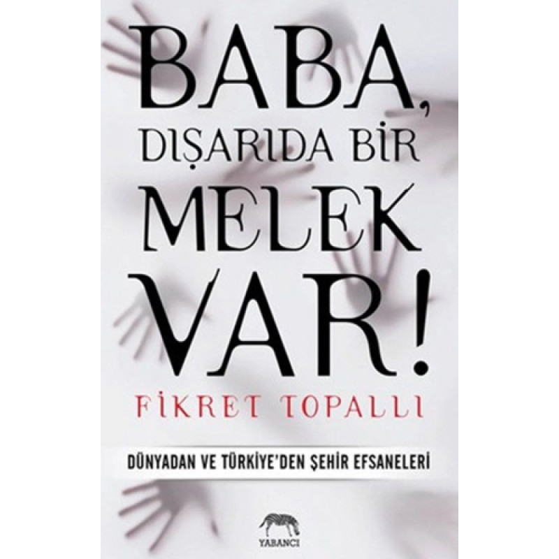 Baba, Dışarıda Bir Melek Var!