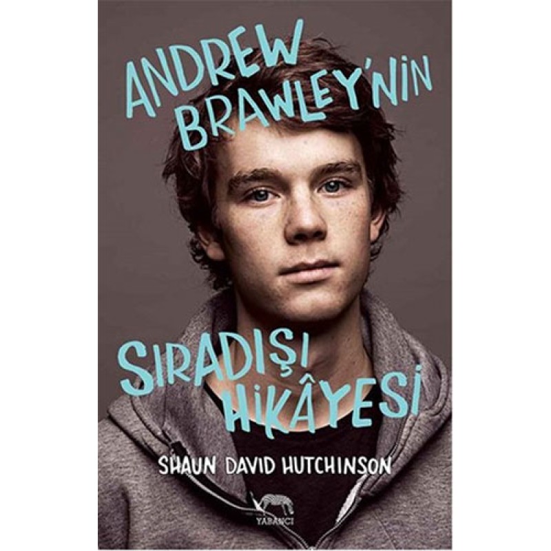 Andrew Brawley'nin Sıradışı Hikayesi (Ciltli) Andrew Brawley'nin Sıradışı Hikayesi (Ciltli)