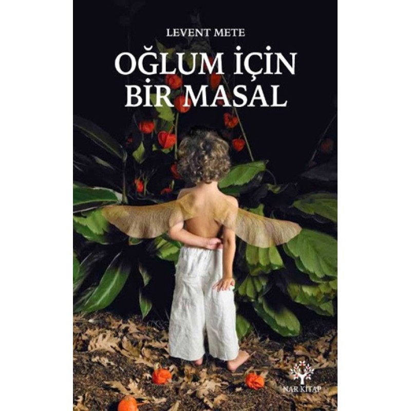 Oğlum İçin Bir Masal Oğlum İçin Bir Masal