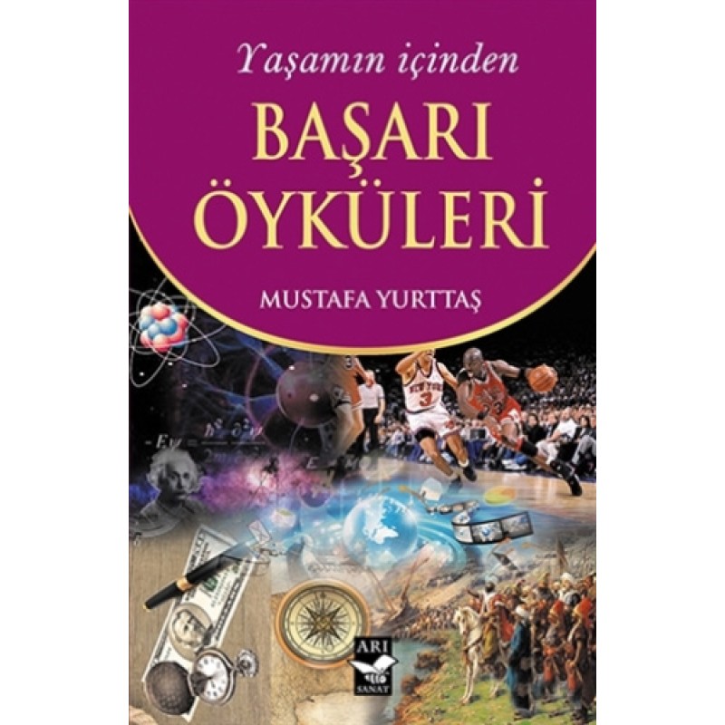 Yaşamın İçinden Başarı Öyküleri