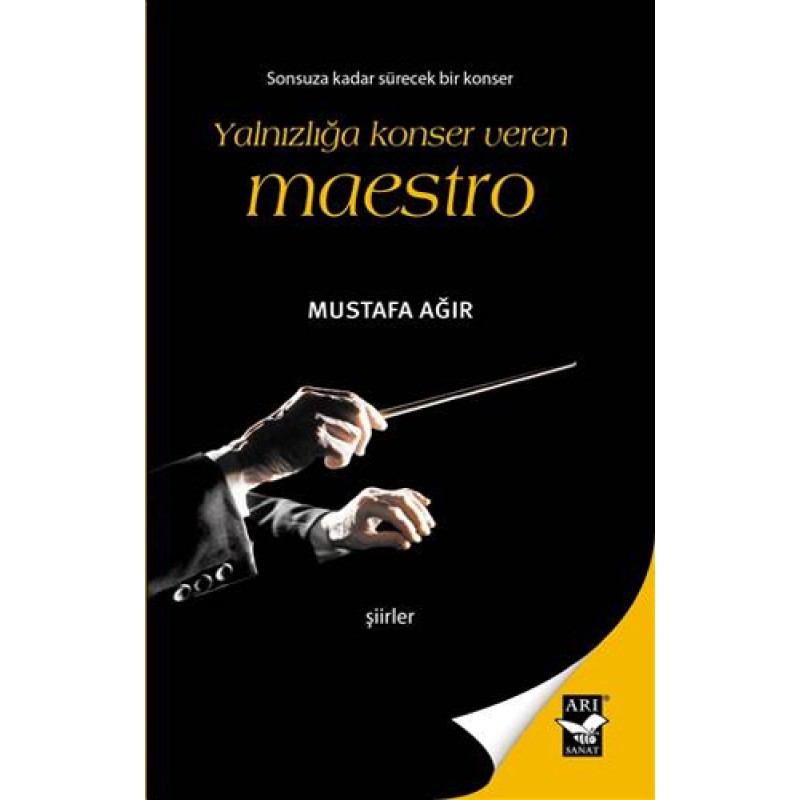 Yalnızlığa Konser Veren Maestro Yalnızlığa Konser Veren Maestro