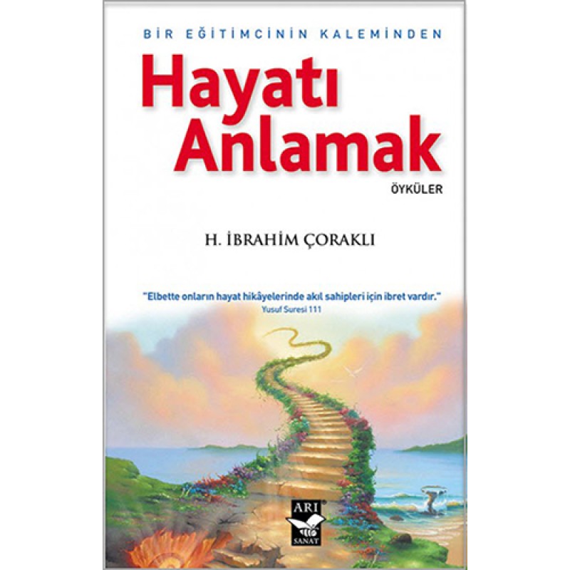 Hayatı Anlamak Hayatı Anlamak
