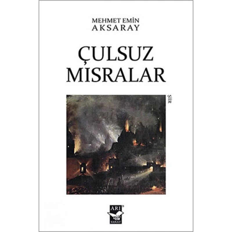 Çulsuz Mısralar Çulsuz Mısralar