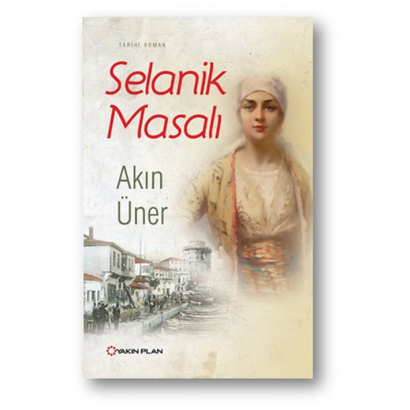 Selanik Masalı Selanik Masalı