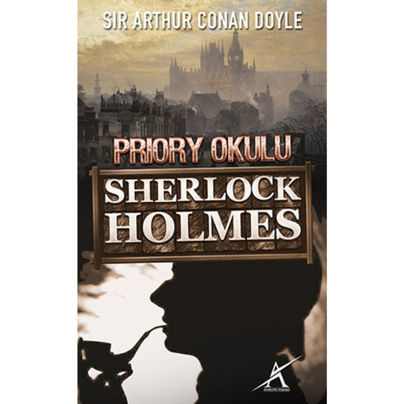 Sherlock Holmes - Priory Okulu Sherlock Holmes - Priory Okulu