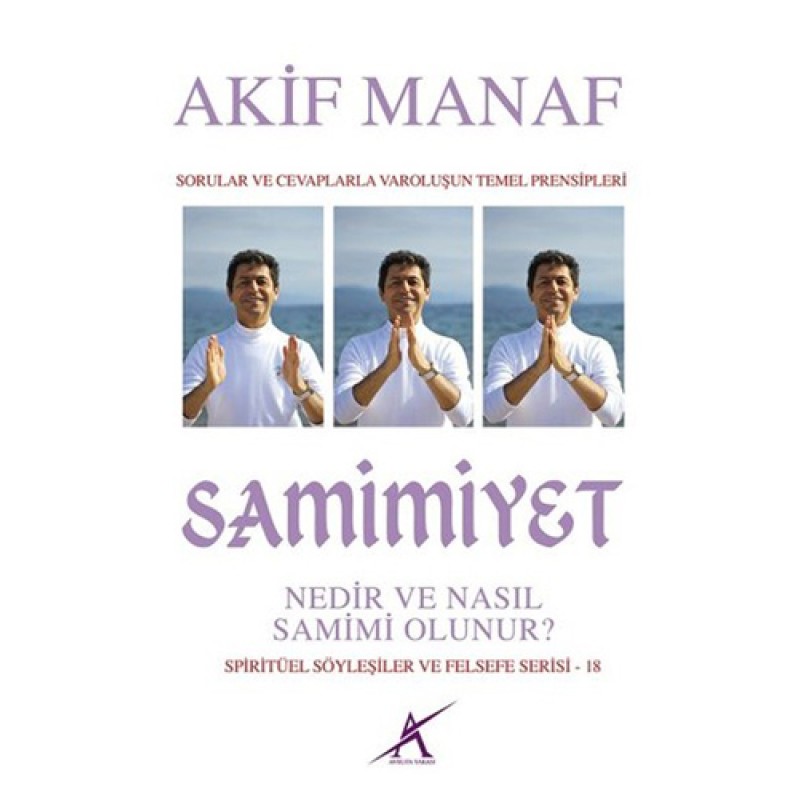 Samimiyet Nedir ve Nasıl Samimi Olunur?