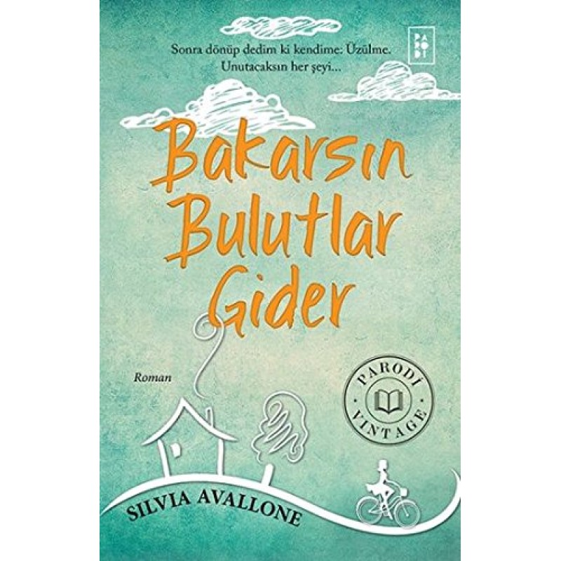 Bakarsın Bulutlar Gider Bakarsın Bulutlar Gider