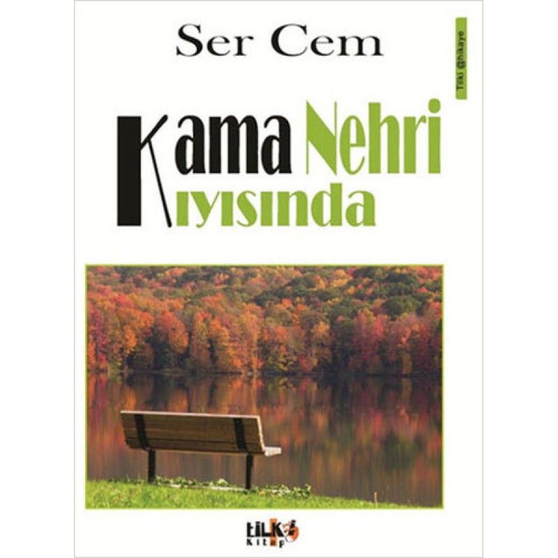 Kama Nehri Kıyısında Kama Nehri Kıyısında