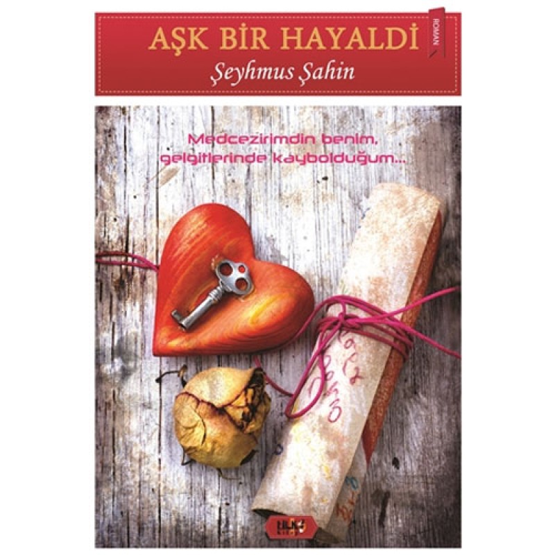 Aşk Bir Hayaldi Aşk Bir Hayaldi