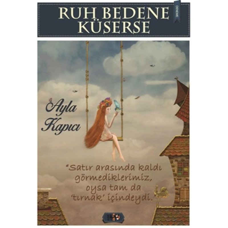 Ruh Bedene Küserse Ruh Bedene Küserse