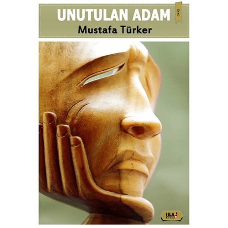 Unutulan Adam Unutulan Adam