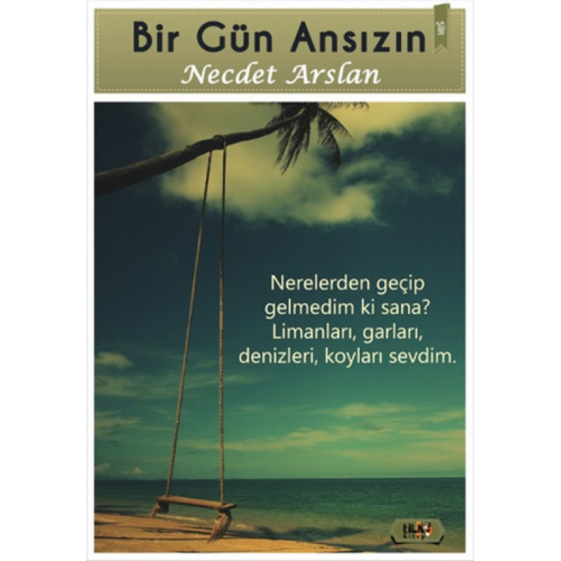 Bir Gün Ansızın Bir Gün Ansızın