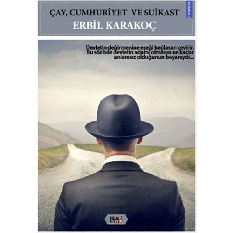 Çay, Cumhuriyet ve Suikast Çay, Cumhuriyet ve Suikast