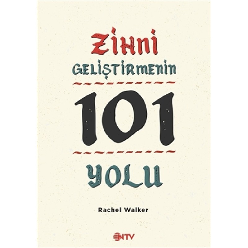 Zihni Geliştirmenin 101 Yolu