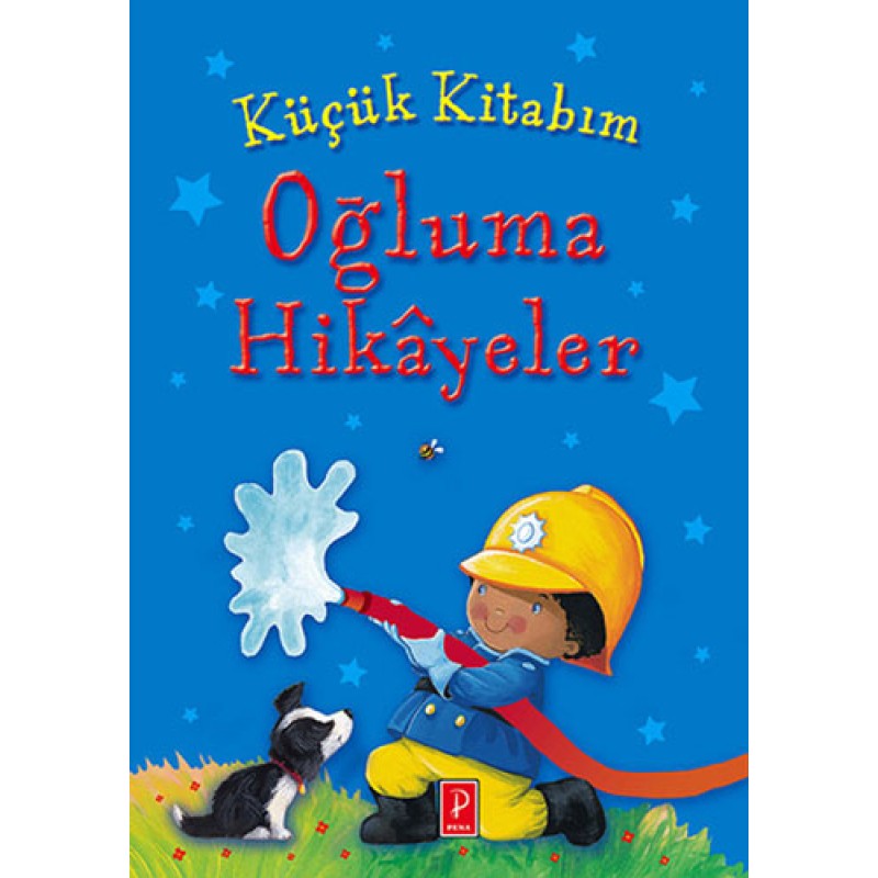 Küçük Kitabım - Oğluma Hikayeler Küçük Kitabım - Oğluma Hikayeler