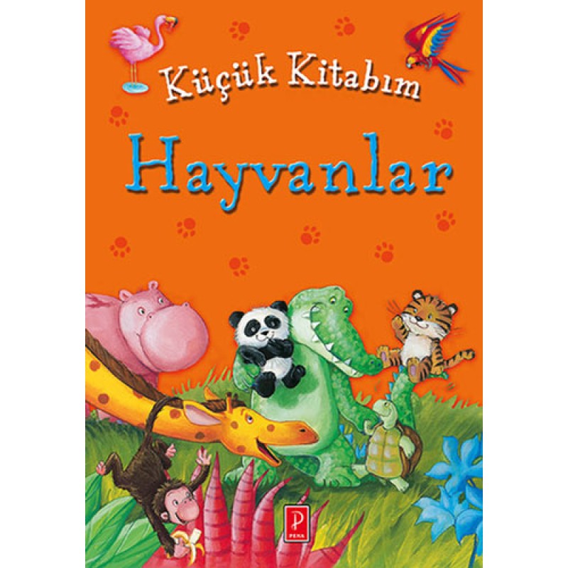 Küçük Kitabım - Hayvanlar Küçük Kitabım - Hayvanlar