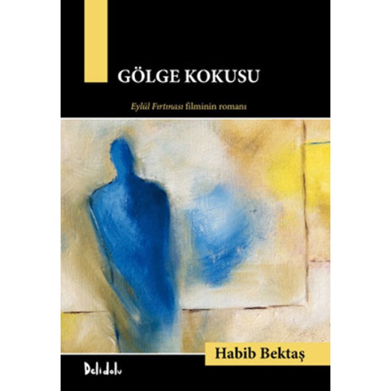 Gölge Kokusu Gölge Kokusu