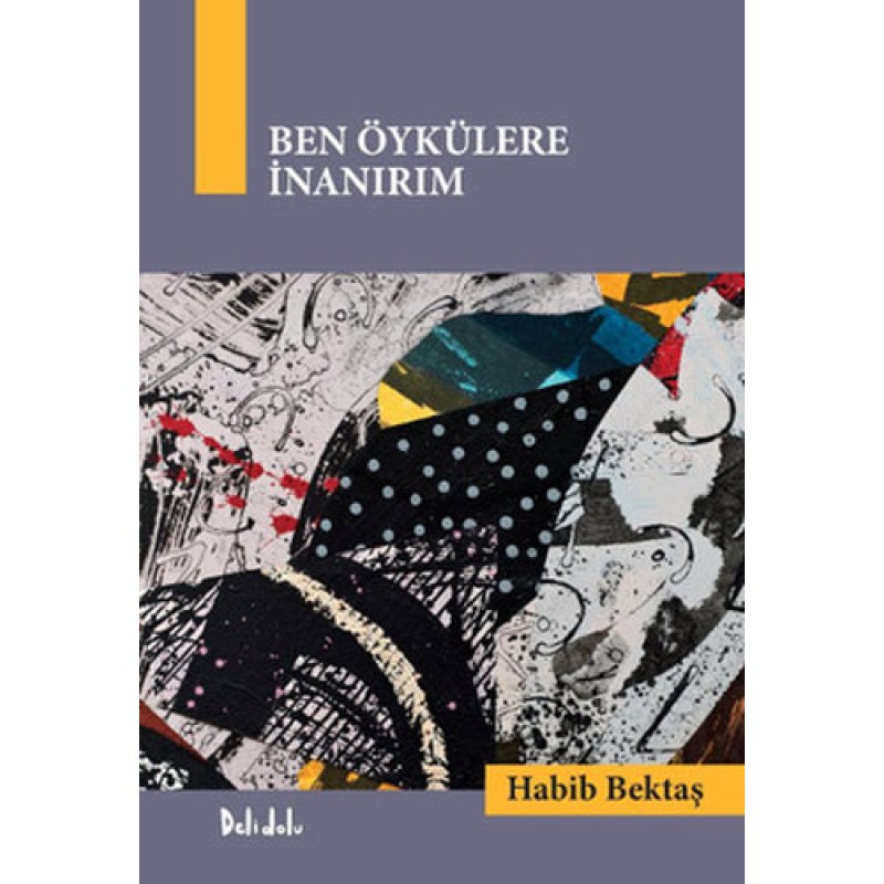 Ben Öykülere İnanırım Ben Öykülere İnanırım