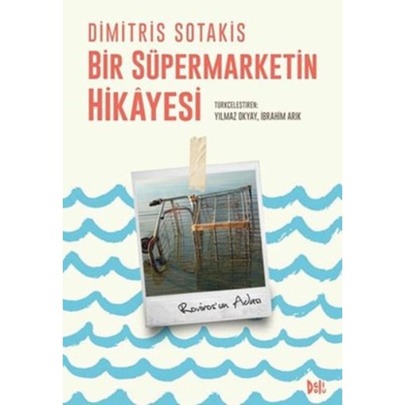 Bir Süpermarketin Hikayesi Bir Süpermarketin Hikayesi