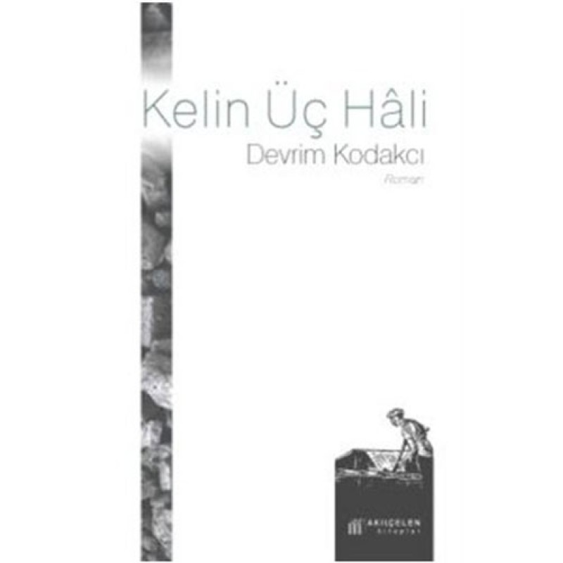 Kelin Üç Hâli