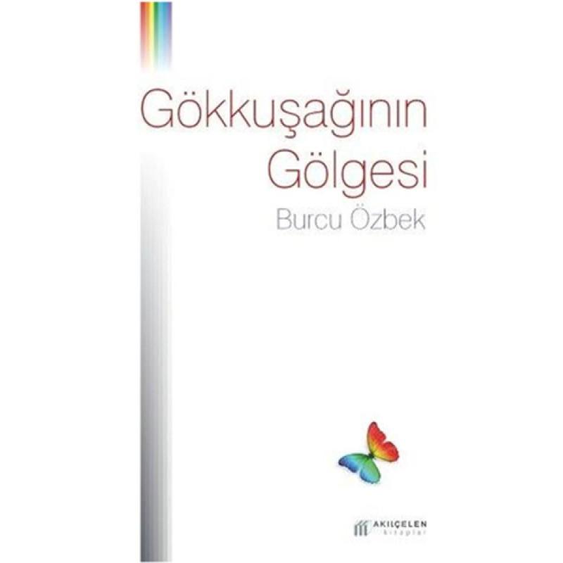 Gökkuşağının Gölgesi Gökkuşağının Gölgesi