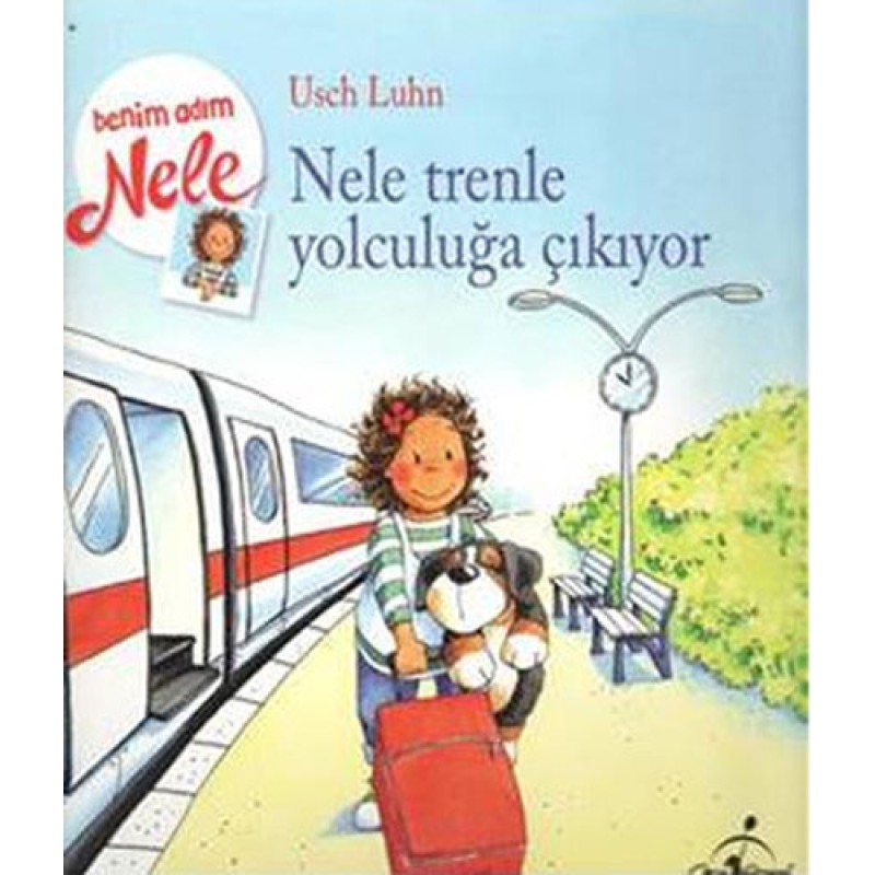Nele Trenle Yolculuğa Çıkıyor Nele Trenle Yolculuğa Çıkıyor