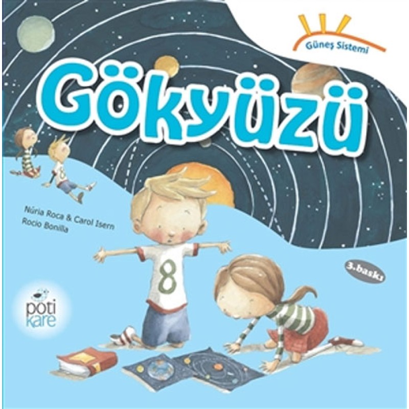 Güneş Sistemi Serisi: Gökyüzü Güneş Sistemi Serisi: Gökyüzü