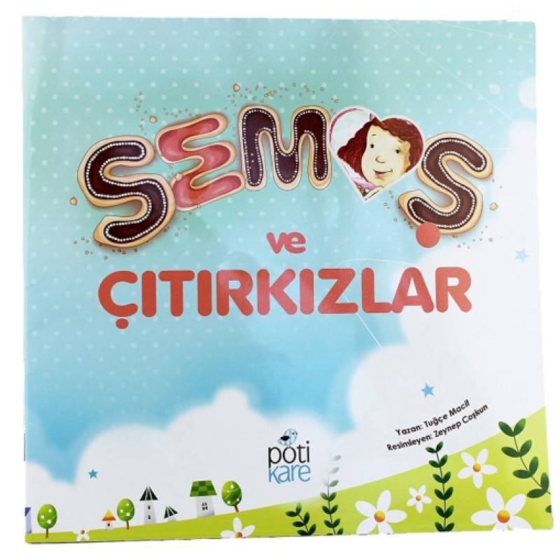 Semoş ve Çıtırkızlar Semoş ve Çıtırkızlar