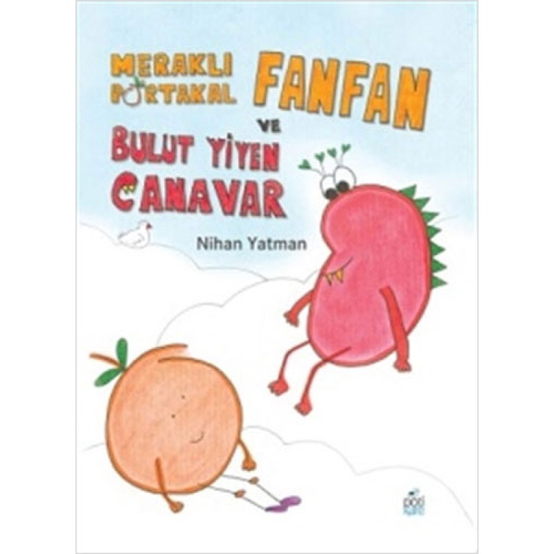Meraklı Portakal Fanfan ve Bulut Yiyen Canavar (Ciltli) Meraklı Portakal Fanfan ve Bulut Yiyen Canavar (Ciltli)