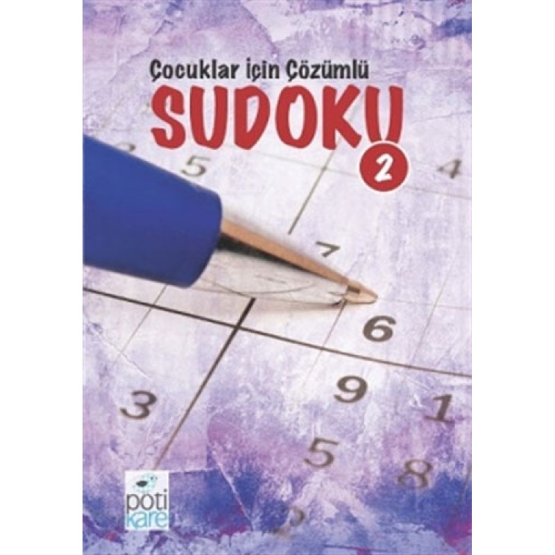 Çocuklar İçin Çözümlü Sudoku 2 Çocuklar İçin Çözümlü Sudoku 2