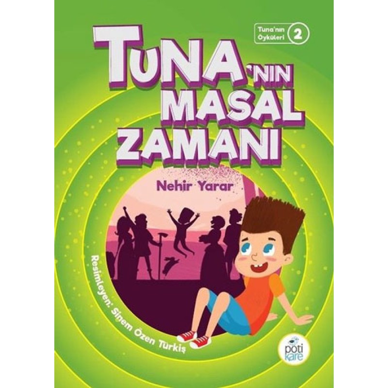Tuna'nın Öyküleri 2 - Tuna'nın Masal Zamanı Tuna'nın Öyküleri 2 - Tuna'nın Masal Zamanı