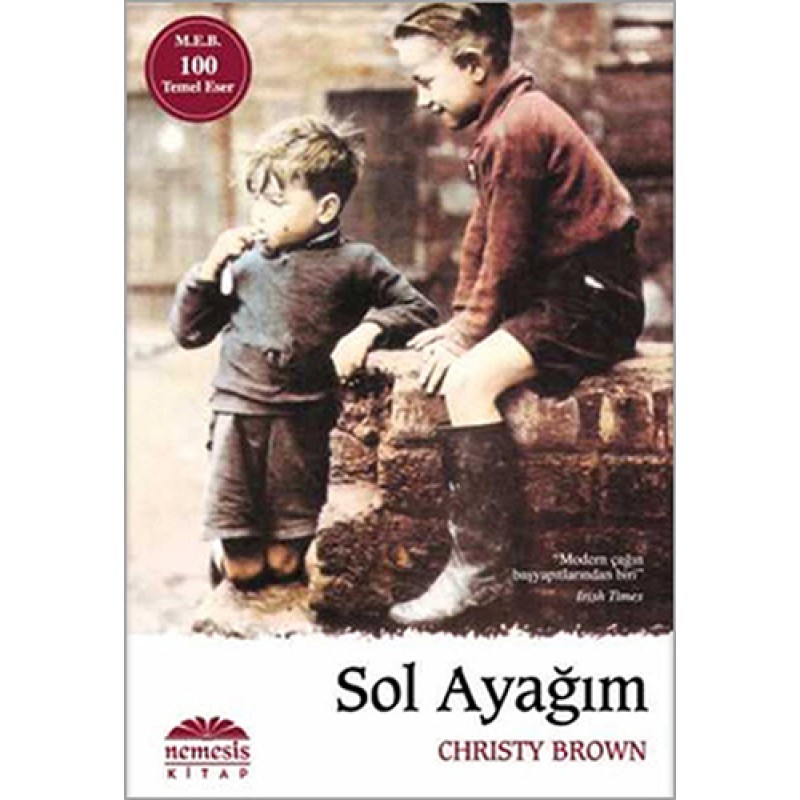 Sol Ayağım (Ciltli) Sol Ayağım (Ciltli)