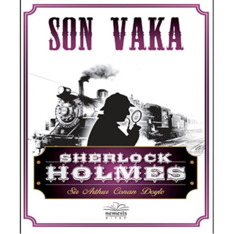 Sherlock Holmes - Son Vaka (Cep Boy) Sherlock Holmes - Son Vaka (Cep Boy)