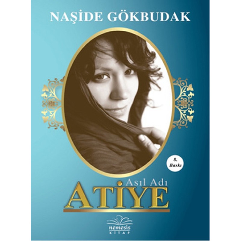 Asıl Adı Atiye Asıl Adı Atiye