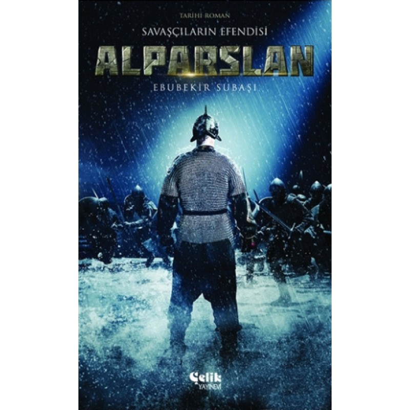 Alparslan - Savaşçıların Efendisi Alparslan - Savaşçıların Efendisi