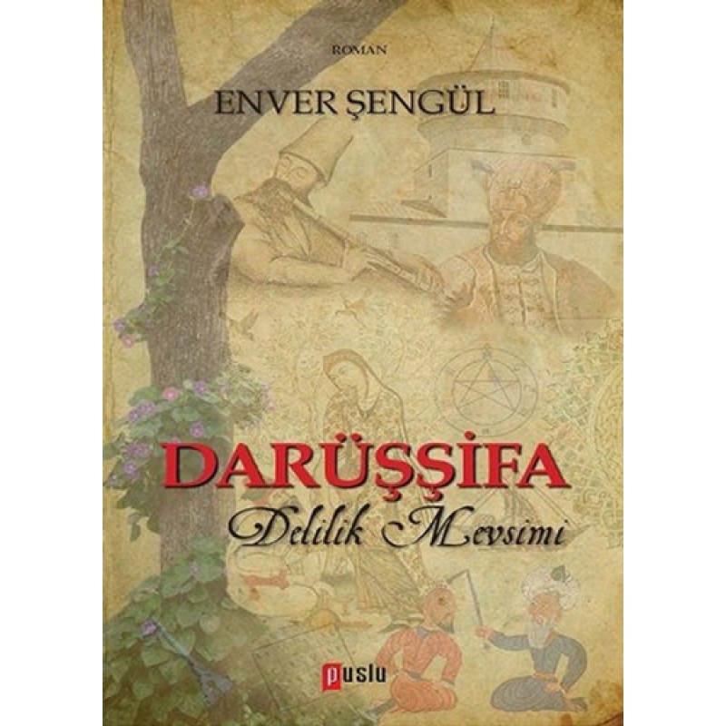 Darüşşifa - Delilik Mevsimi Darüşşifa - Delilik Mevsimi