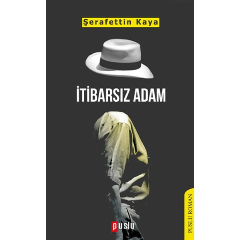 İtibarsız Adam İtibarsız Adam