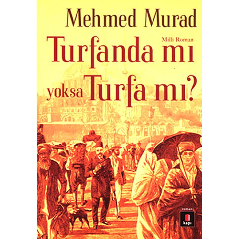 Turfanda mı yoksa Turfa mı? Turfanda mı yoksa Turfa mı?
