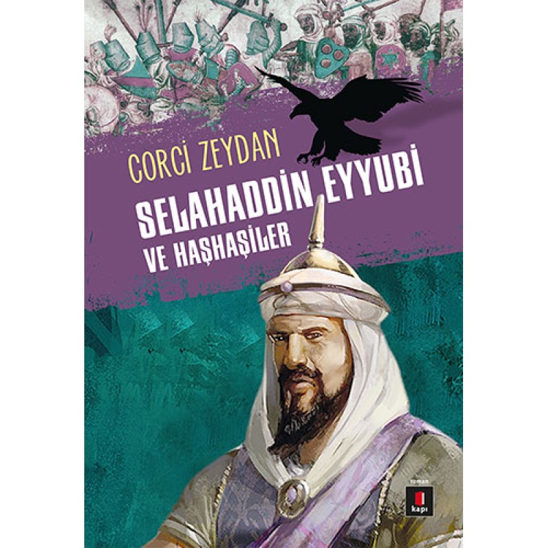 Selahaddin Eyyubi ve Haşhaşiler Selahaddin Eyyubi ve Haşhaşiler