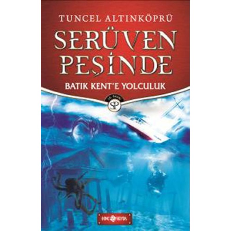 Serüven Peşinde - Batık Kent'e Yolculuk Serüven Peşinde - Batık Kent'e Yolculuk