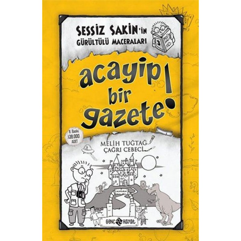 Sessiz Sakin'in Gürültülü Maceraları 3 - Acayip Bir Gazete! (Ciltli) Sessiz Sakin'in Gürültülü Maceraları 3 - Acayip Bir Gazete! (Ciltli)