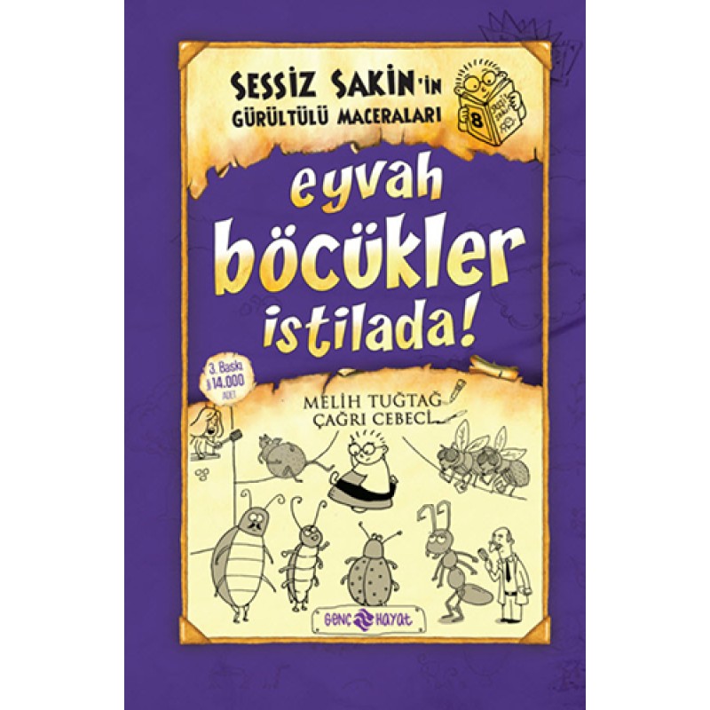 Sessiz Sakin'in Gürültülü Maceraları 8 - Eyvah Böcükler İstilada! (Ciltli) Sessiz Sakin'in Gürültülü Maceraları 8 - Eyvah Böcükler İstilada! (Ciltli)