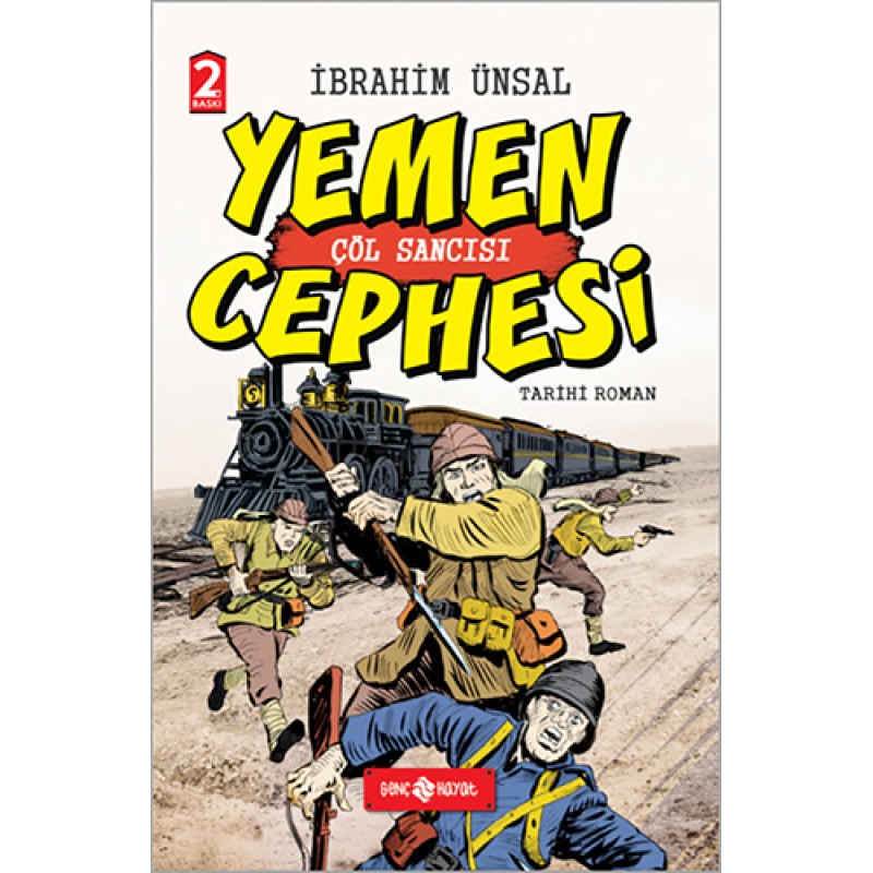 Yemen Cephesi - Çöl Sancısı