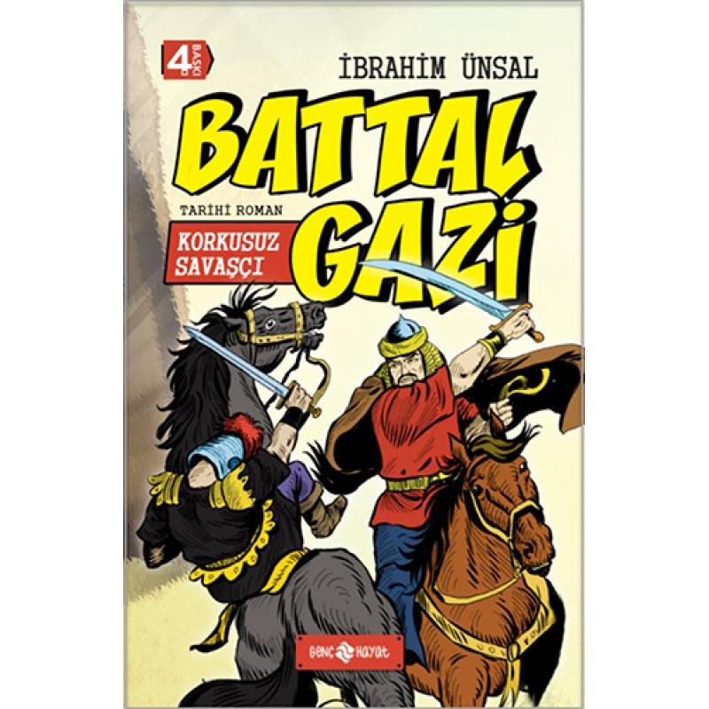 Korkusuz Savaşçı Battal Gazi (Ciltli) Korkusuz Savaşçı Battal Gazi (Ciltli)