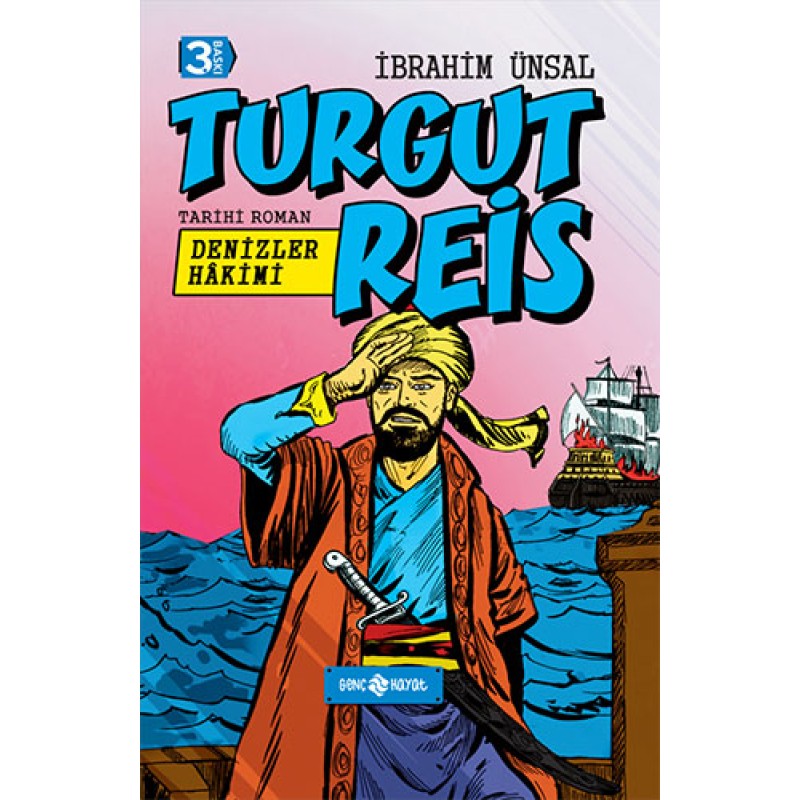 Denizler Hakimi Turgut Reis (Ciltli) Denizler Hakimi Turgut Reis (Ciltli)