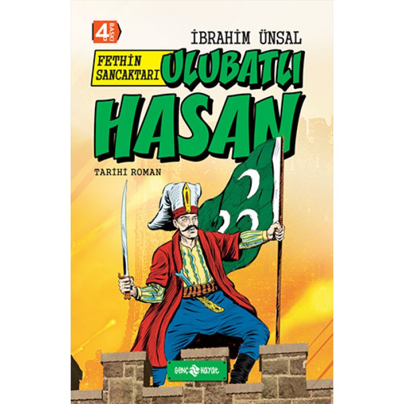 Bizim Kahramanlarımız 6-Ulubatlı Hasan (Ciltli) Bizim Kahramanlarımız 6-Ulubatlı Hasan (Ciltli)