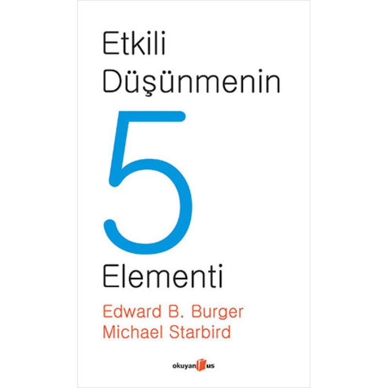 Etkili Düşünmenin 5 Elementi Etkili Düşünmenin 5 Elementi